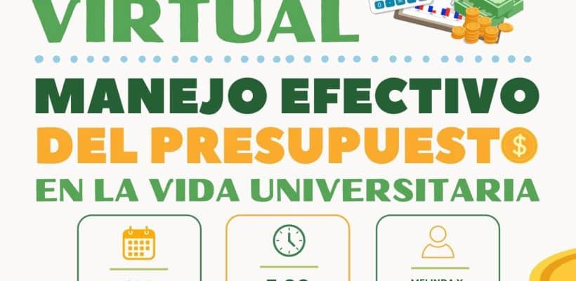 Taller Virtual: Manejo Efectivo del Presupuesto en la Vida Universitaria